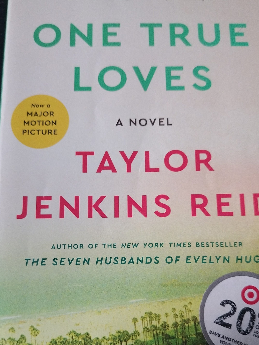 One True Loves by Taylor Jenkins Reid